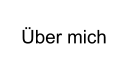 Über mich